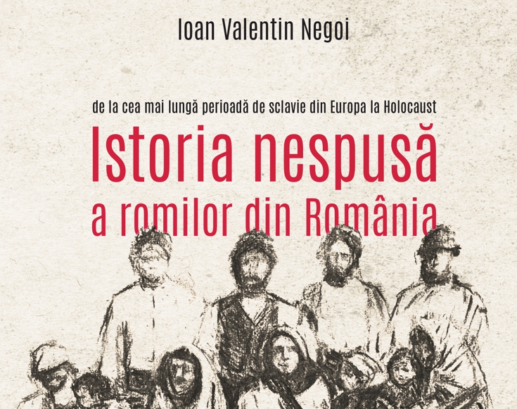 Cartea „Istoria nespusă a romilor din România” – o mitizare ideologizată a istoriei